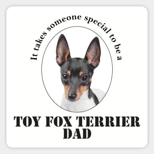 Toy Fox Terrier Dad Magnet